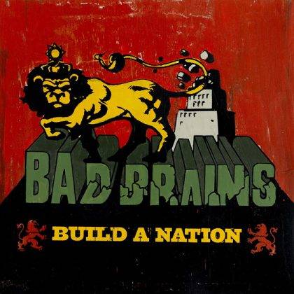 Bad Brains Build a nation - Stone Forest